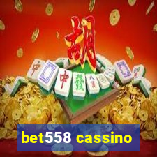 bet558 cassino